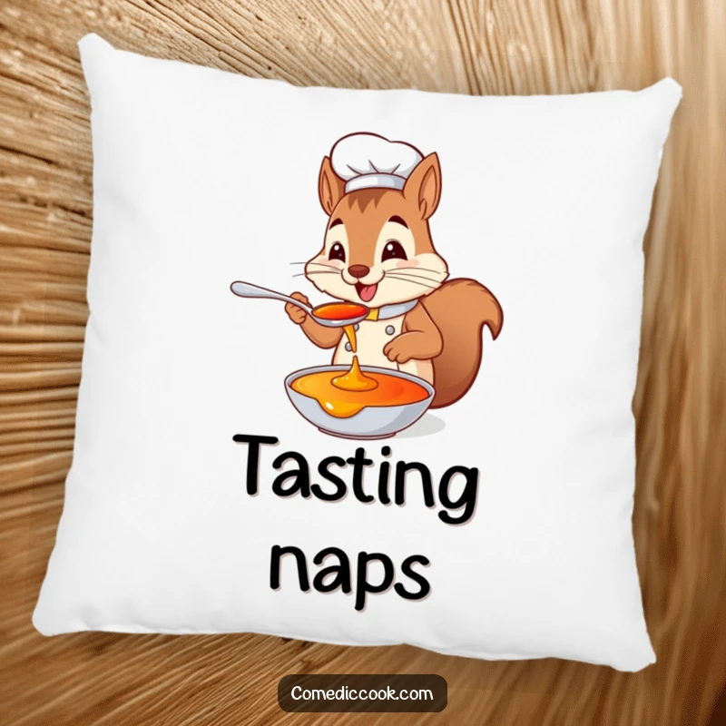 Funny squirrel chef pillow featuring a playful squirrel tasting sauce from a spoon with delight, offering comfort and a touch of tasty humor.