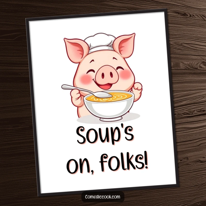 Funny Pig Chef Poster: A smiling pig chef happily tastes soup with a tiny spoon, a humorous kitchen art piece.
