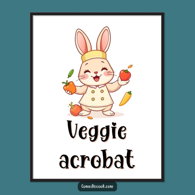 Funny Bunny Chef Poster: Juggling Veggies Art, Hilarious Kitchen Decor, Great Funny Gift!