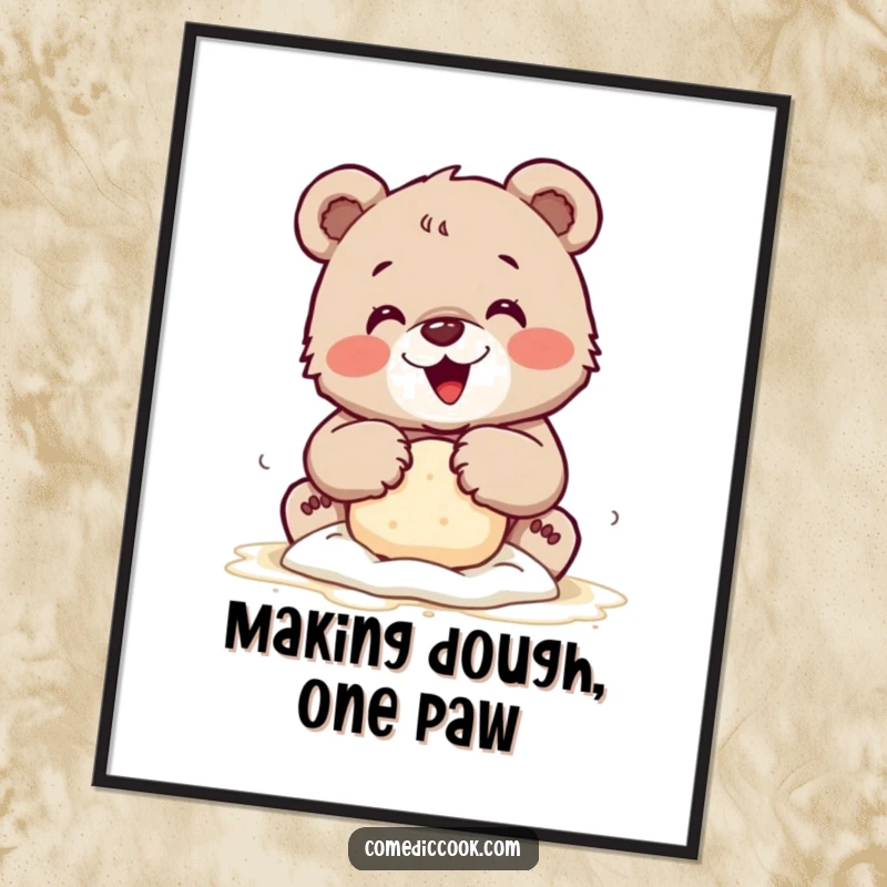 Funny Free Printable Wall Art: A cute bear cub joyfully kneading dough, with flour dusting its paws in a delightful scene.