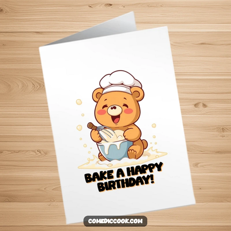 Funny Free Printable Chef Bear Birthday Card: Kawaii bear chef joyfully whisking batter in flour.