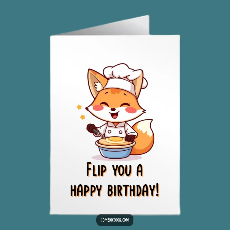 Funny Free Printable Birthday Card: Fox Chef Flipping Fun, a Delightful Downloadable Gift