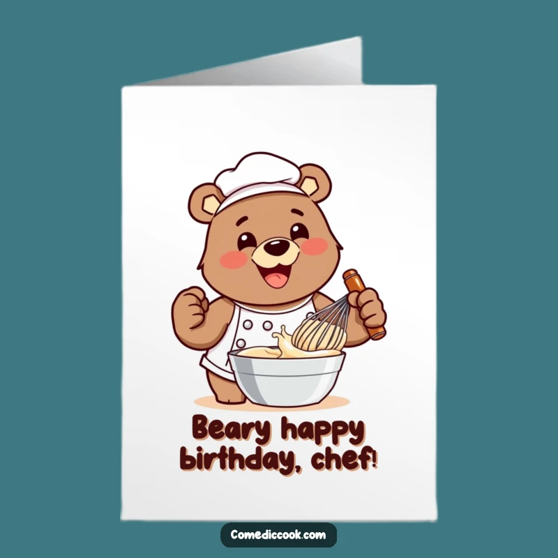 Free Printable Bear Chef Birthday Card Whisking Fun Downloadable Gift