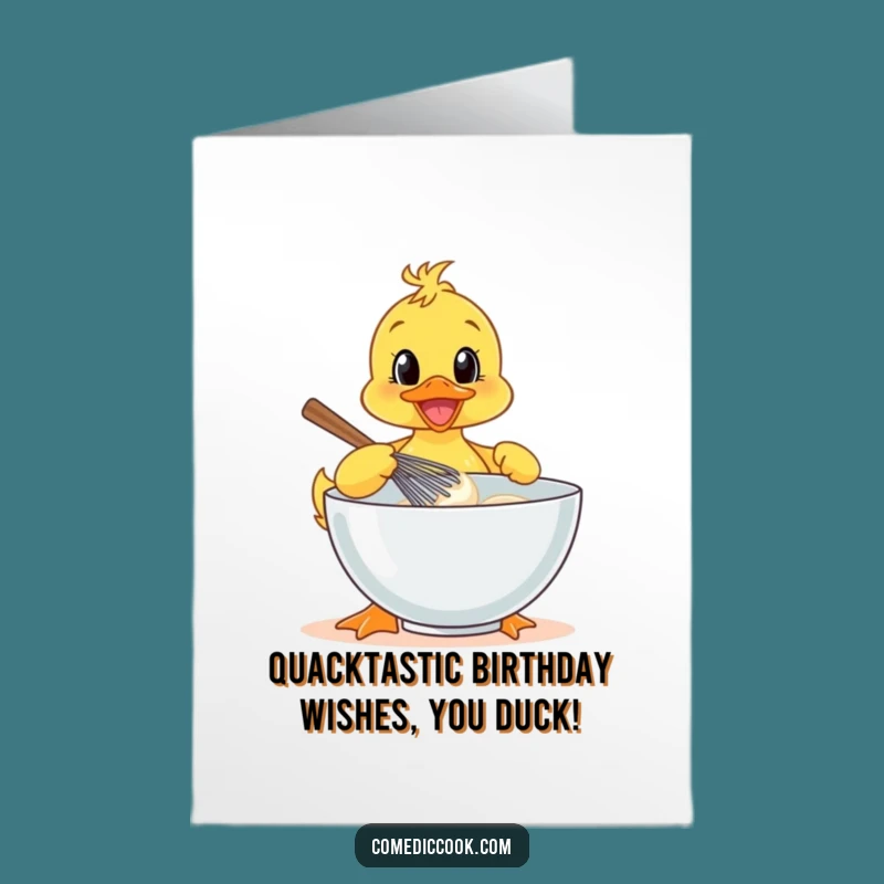 Free Printable Birthday Card: Cheerful Duckling Chef Baking Fun for a Hilarious Downloadable Gift