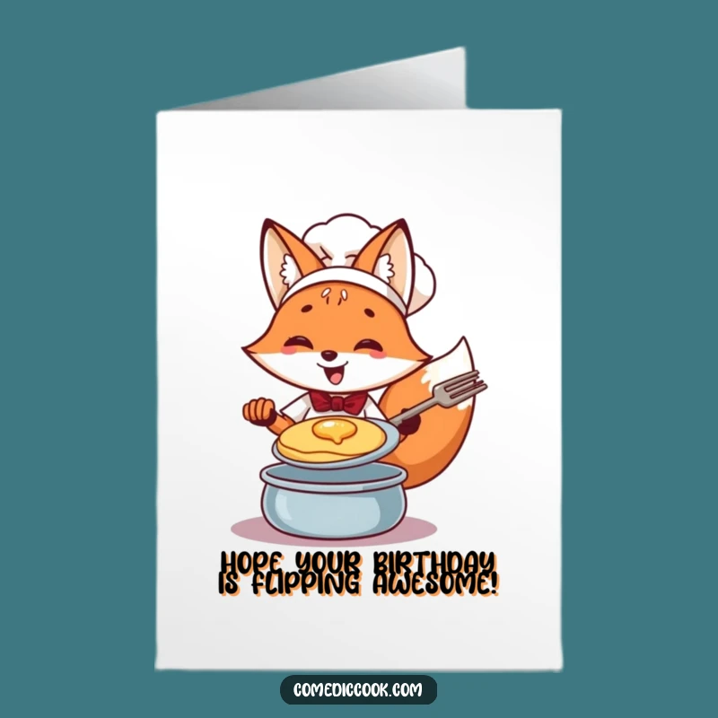 Free Printable Fox Chef Birthday Card - Flipping Fun Downloadable Gift for Smiles