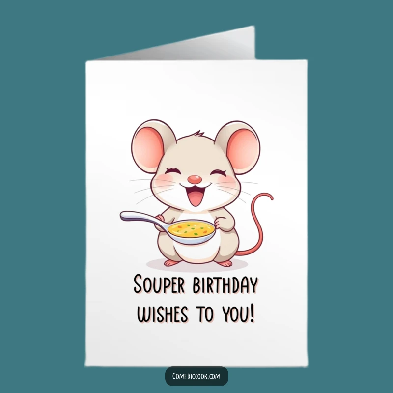 Free Printable Funny Birthday Card: Mouse Chef, Tiny Soup Spoon, Hilarious Downloadable
