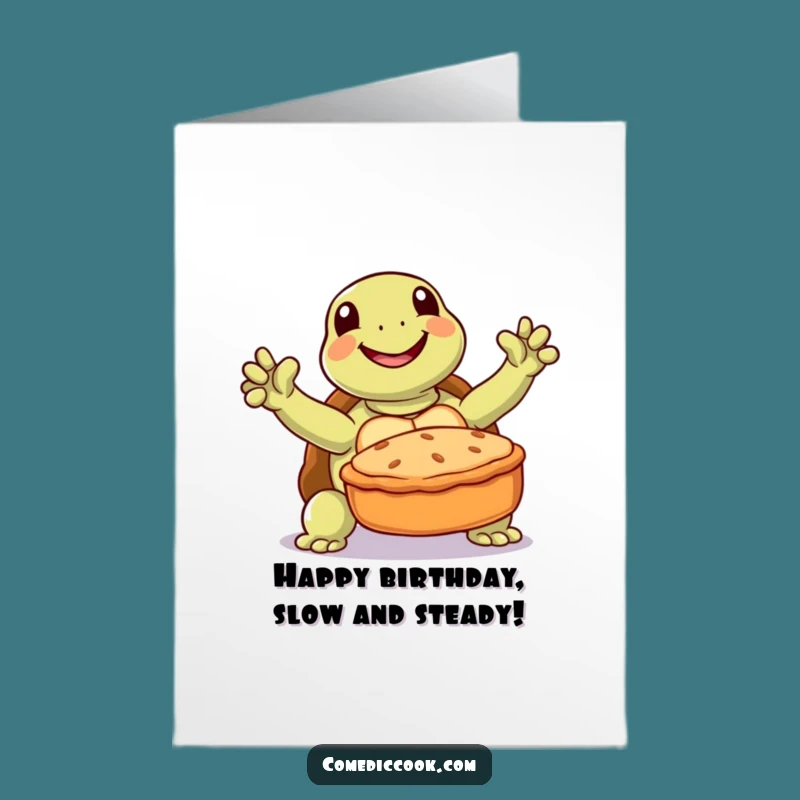 Free Printable Funny Birthday Card: Turtle's Pie Triumph, Hilarious Downloadable Celebration