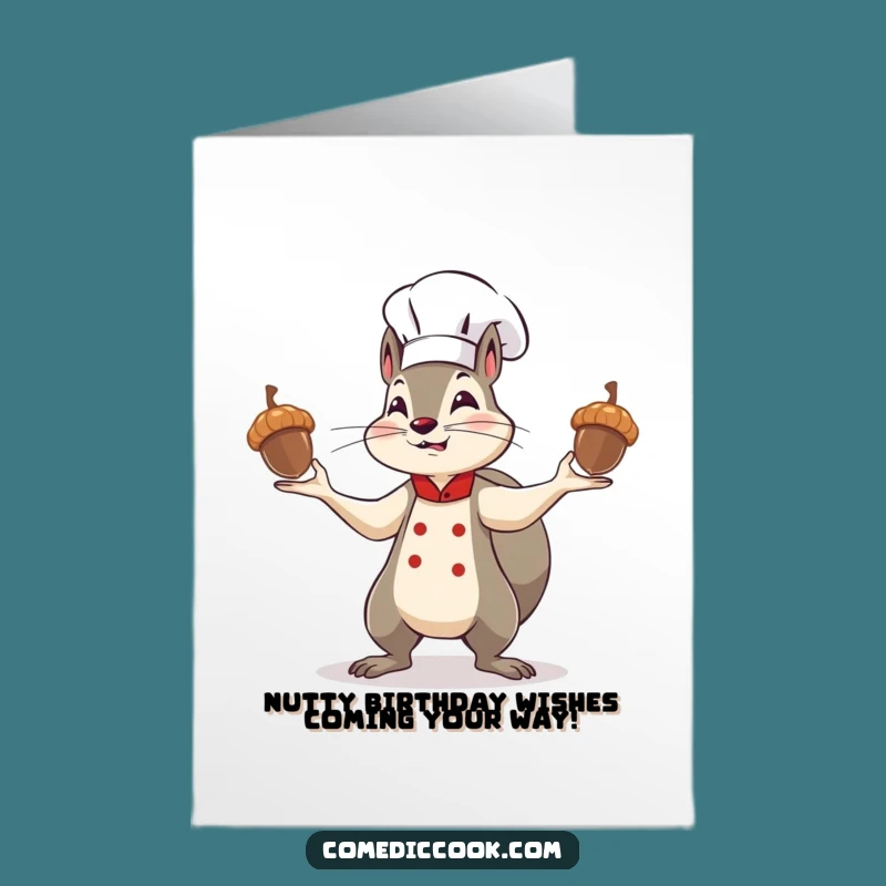 Free Printable Squirrel Chef Birthday Card: Funny Acorn Juggling Downloadable Gift