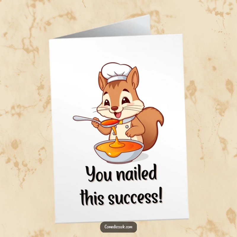 Funny Free Printable Congrats Card: Squirrel chef tasting sauce with delight, savoring great achievements.