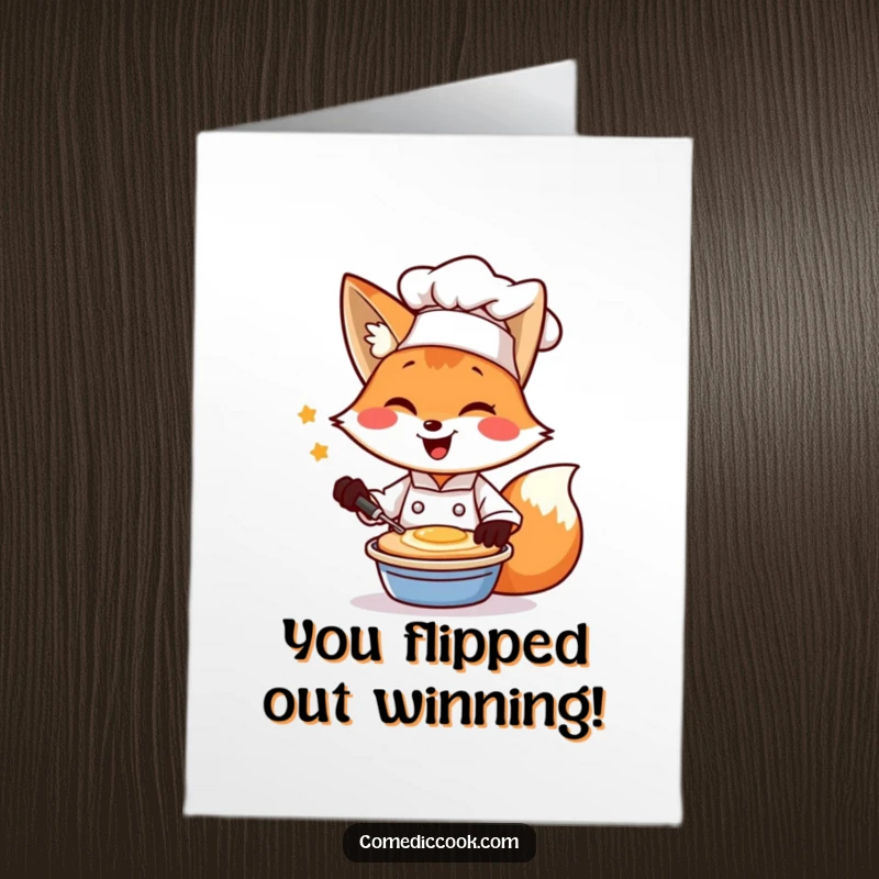 Funny Free Printable Congratulations Card: A fox chef winks while expertly flipping a pancake, celebrating success.