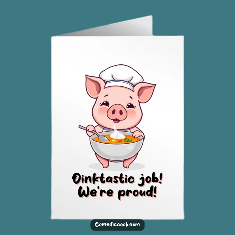 Free Printable Pig Chef Congrats Card: Steaming Soup Success Downloadable Gift