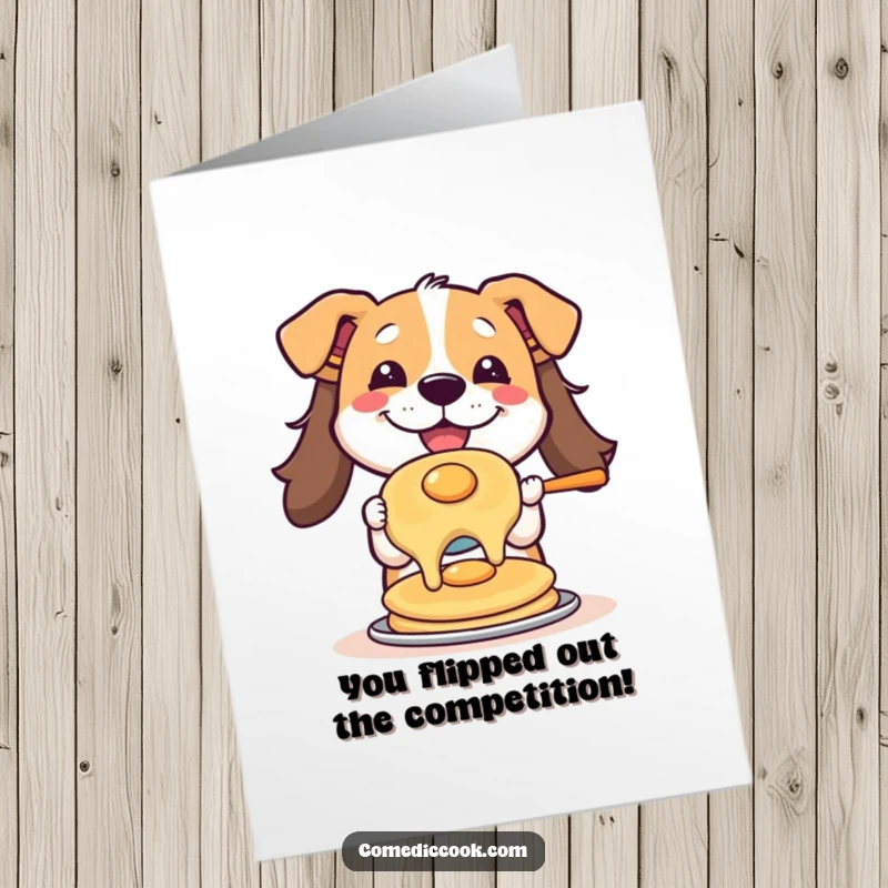 Funny free printable congratulations card: a joyful dog expertly flips a pancake, a superb downloadable art.