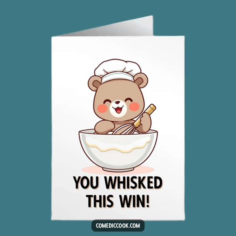 Free Printable Congrats Card: Funny Bear Chef, Whisking Up Success, Downloadable Greeting
