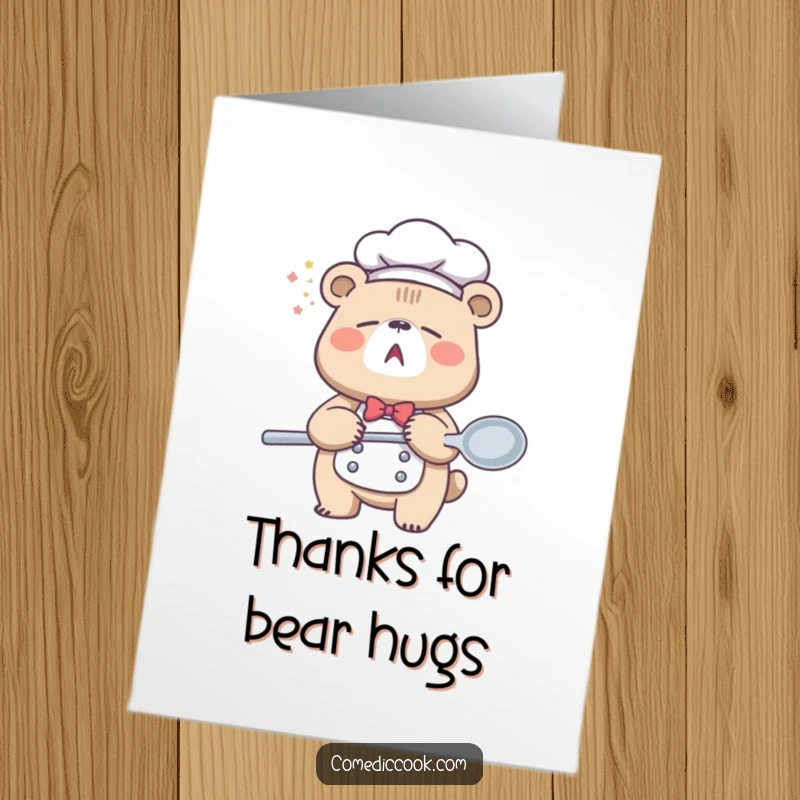Funny Free Printable Thank You Card: Sleepy bear chef yawning while holding a giant spoon, expressing thanks with a sleepy charm.