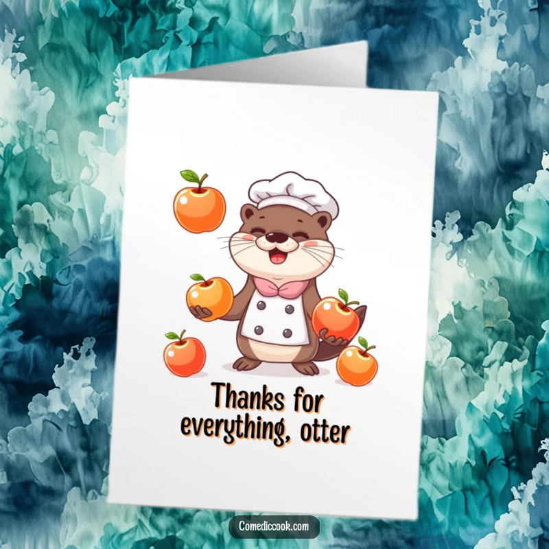 Funny Free Printable Thank You Card: A happy otter chef juggling apples, offering thanks with a cheerful grin and culinary flair.