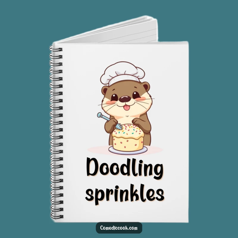 Funny Otter Chef Notebook: Sprinkling Cake Journal, For Recipes & Sweet Ideas, Great Funny Gift!