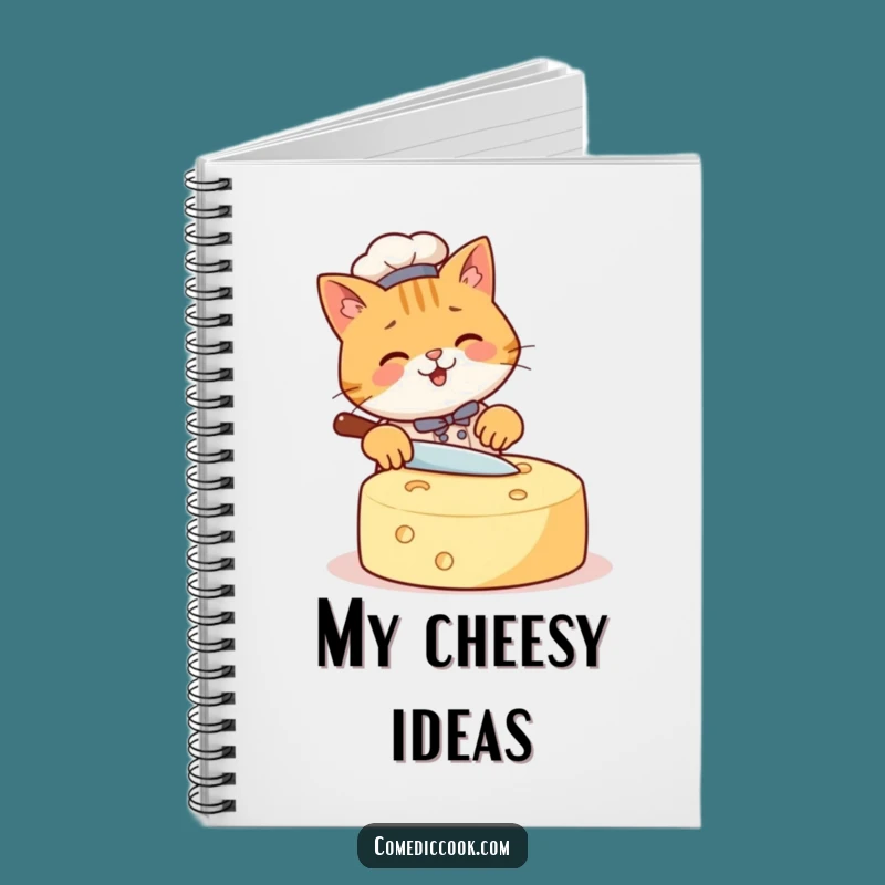 Funny Cat Chef Notebook: Cheese Ideas & Recipes, Hilarious Gift for Foodies