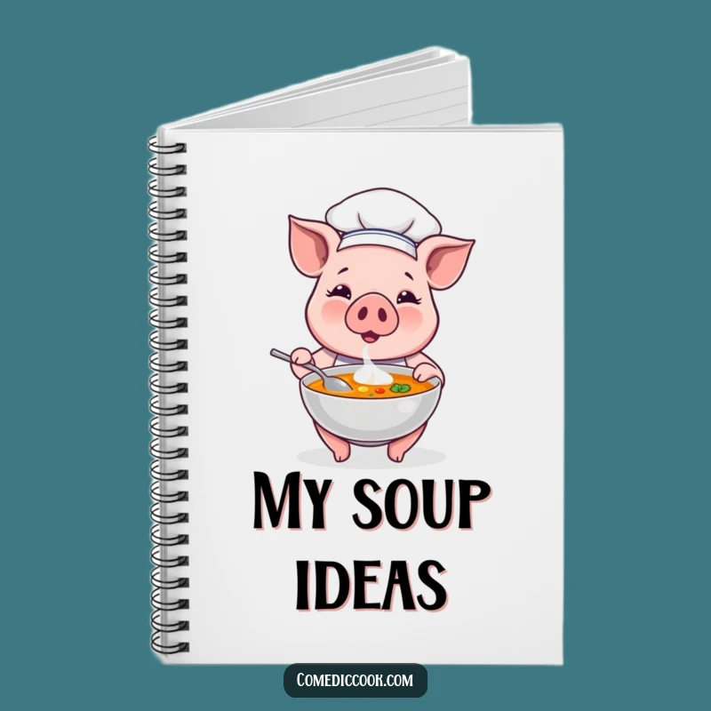 Jot Down Jokes: Funny Pig Chef Soup Notebook for Creative Ideas