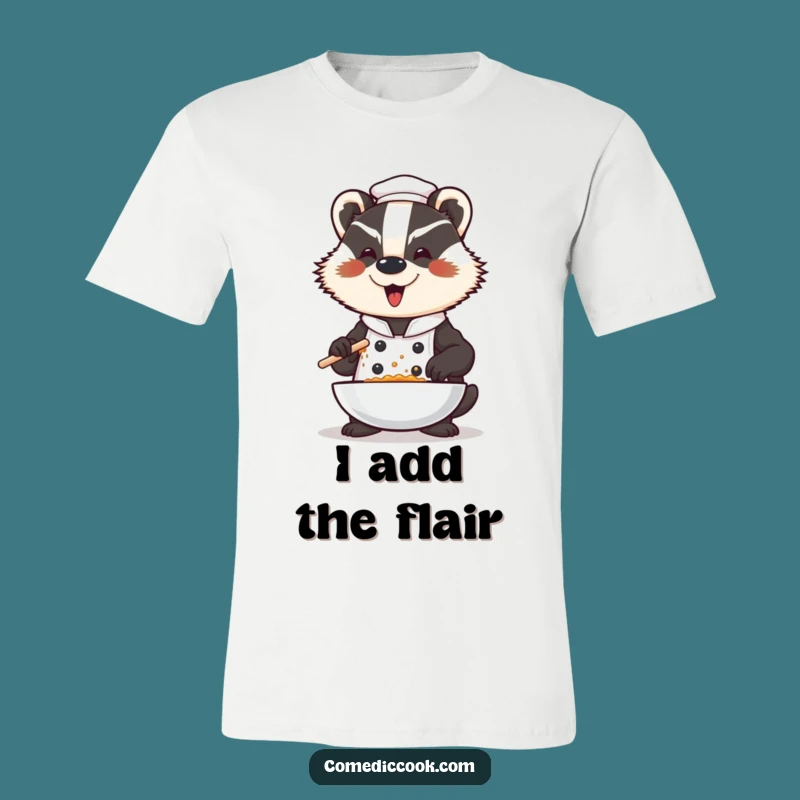 Funny Badger Chef T-Shirt: Cook with Dramatic Seasoning Flourishes and Style